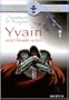 Yvain Ou Le Chevalier Au Lion