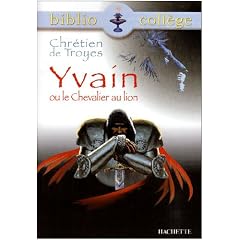 Chr�tien de Troyes : Yvain ou le chevalier au Lion