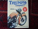 The story of Triumph motor cycles