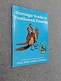 Gurney's guide to feathered friends