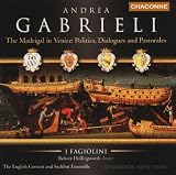 Andrea Gabrieli: The Madrigal in Venice