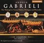 Andrea Gabrieli: The Madrigal in Venice