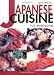 Quick & Easy Japanese Cuisine for Everyone (Quick & Easy Cookbooks Series)