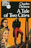 AGS ILLUSTRATED CLASSICS: A TALE OF TWO CITIES BOOK