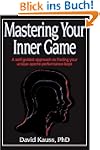 Mastering Your Inner Game