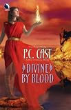 Divine By Blood (Partholon Novels)