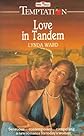 Love In Tandem (Harlequin Temptation, No 241)