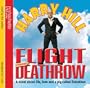 Flight from Deathrow (Audio CD)