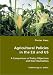 Agricultural Policies in the EU and US- A Comparison of Policy Objectives and Their Realization