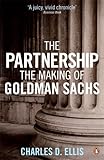 The Partnership: The Making of Goldman Sachs