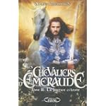 Les Chevaliers d'Emeraude, Tome 11 