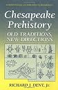 Chesapeake Prehistory: Old Traditions, New Directions (Interdisciplinary Contributions to Archaeology)
