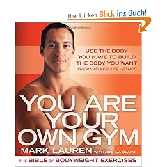 You Are Your Own Gym: The Bible of Bodyweight Exercises