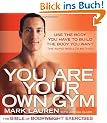 You Are Your Own Gym: The Bible of Bodyweight Exercises