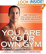 You Are Your Own Gym: The Bible of Bodyweight Exercises
