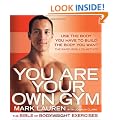 You Are Your Own Gym: The Bible of Bodyweight Exercises