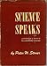 Science Speaks: An Evaluation of Certain Christian Evidences (1952)
