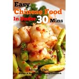 Easy Chinese Food In Under 30 Minutes