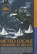 M�t�o locale: Croisi�re et r�gate