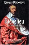 Richelieu tel qu'en lui-m�me (Les gra...