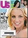 US Magazine Britney Spears My New Life, Courteney Cox, Justin Timberlake & Olivia Wilde, Ashlee Simp