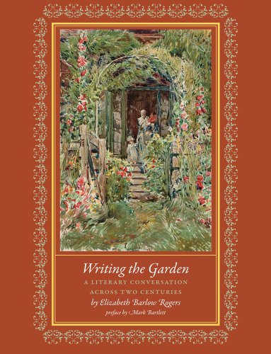 writing the garden a literary conversation across two centuries