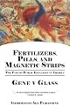 Fertilizers, Pills, And Magnetic Strips: The Fate Of Public Education In America (PB)