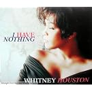 I Have Nothing