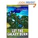 Let the Galaxy Burn: Bloody Tales of Heroism from the Grim Future of Warhammer 40,000