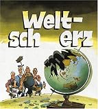 Haitzingers Weltsch(m)erz - Horst Haitzinger