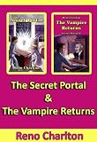 The Secret Portal & The Vampire Returns: 2 Book Set (The Secret Portal Series)