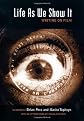 Life As We Show It: Writing on Film