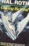 Chasing the Wind: A Book of High Adventure