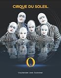  : Cirque Du Soleil 2008 Calendar