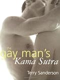 The Gay Mans Kama Sutra