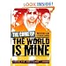 The World Is Mine (Come Up (Quality))