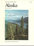 ALASKA~THE GREAT LAND~SIERRA CLUB~SIGNED