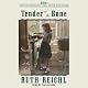 Tender at the Bone: Growing Up at the Table