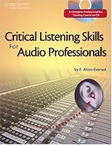 Critical Listening Skills for Audio Professionals Book/CD