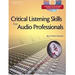 Critical Listening Skills for Audio Professionals  Book/CD
