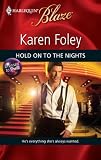Hold on to the Nights (Harlequin Blaze)