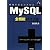 MySQL全機能バイブル ~現場で役立つAtoZ~
