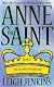 Anne the Saint (The Six Lives of Henry the VIII)