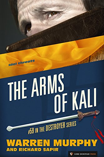The Arms of Kali (The Destroyer Book 59)