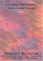 Cosmic Ordering: Rapid Chakra Clearing