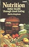 Nutrition : a consumer's guide to good eating