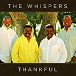 Thankful - The Whispers