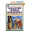 The New York Public Library Amazing World Geography: A Book of Answers for Kids