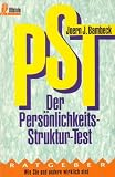Produkt-Bild: PST. Der Pers&ouml;nlichkeits - Struktur- Test. Wie Sie und andere wirklich sind. ( Ratgeber).