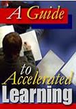 A Guide To Accelerated Learning!   AAA+++